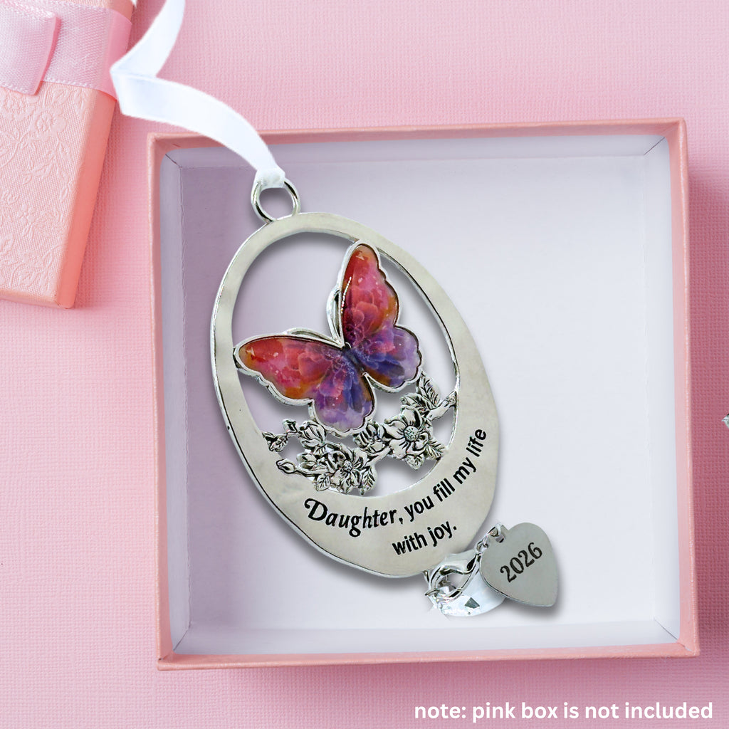 2026 Daughter Ornament Gift – Butterfly “You Fill My Life”
